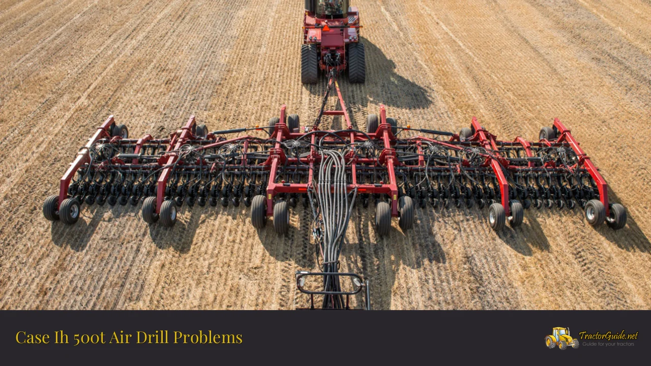 case ih 500t air drill problems