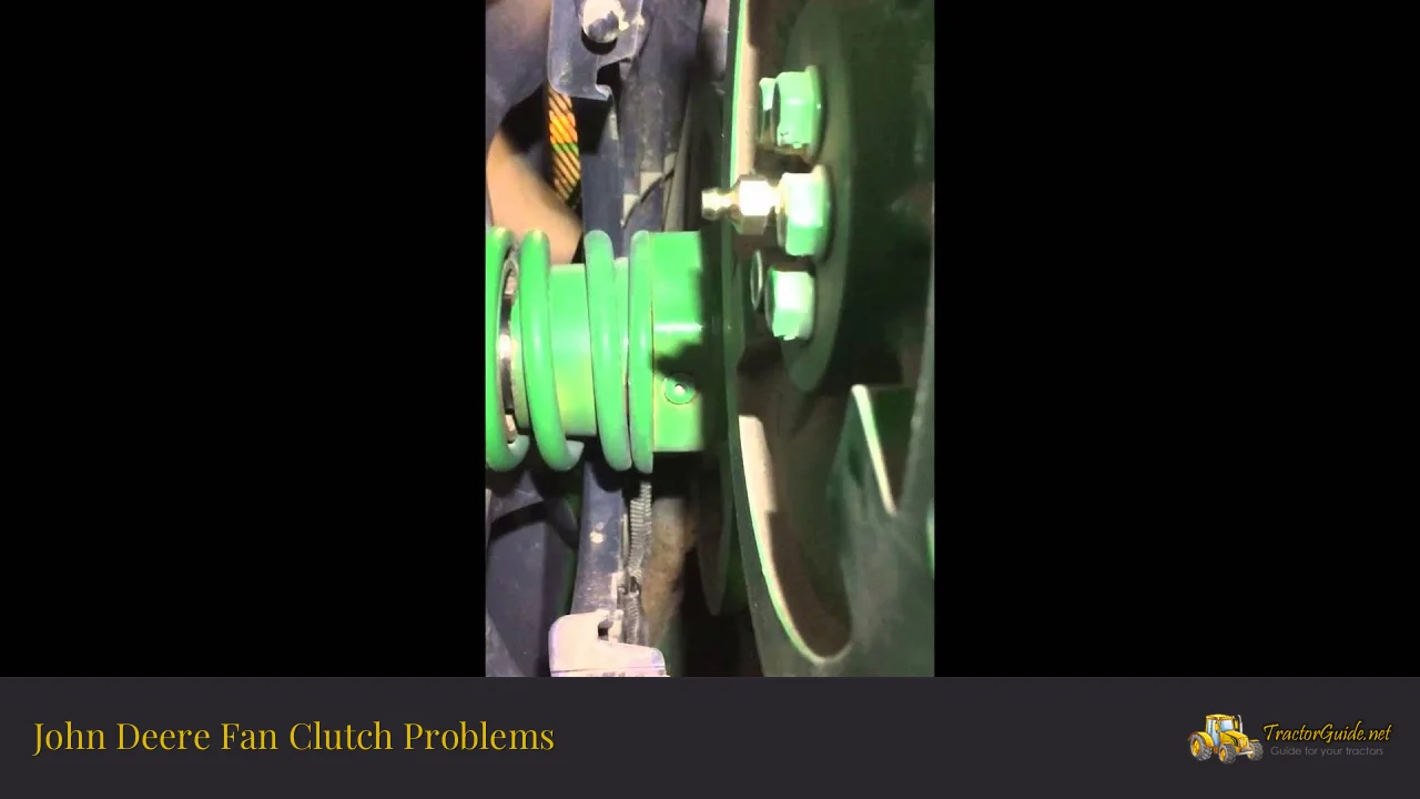 john deere fan clutch problems