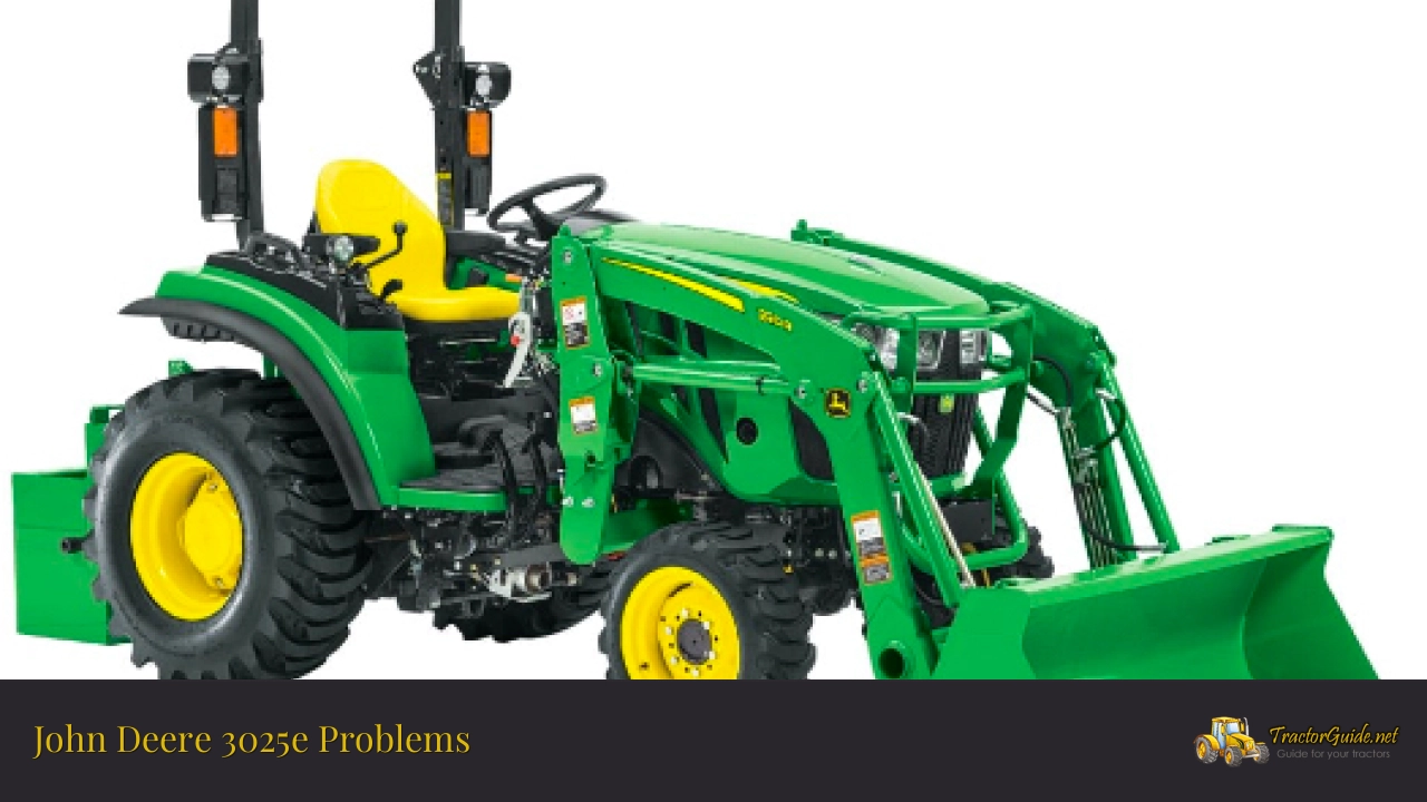 john deere 3025e problems