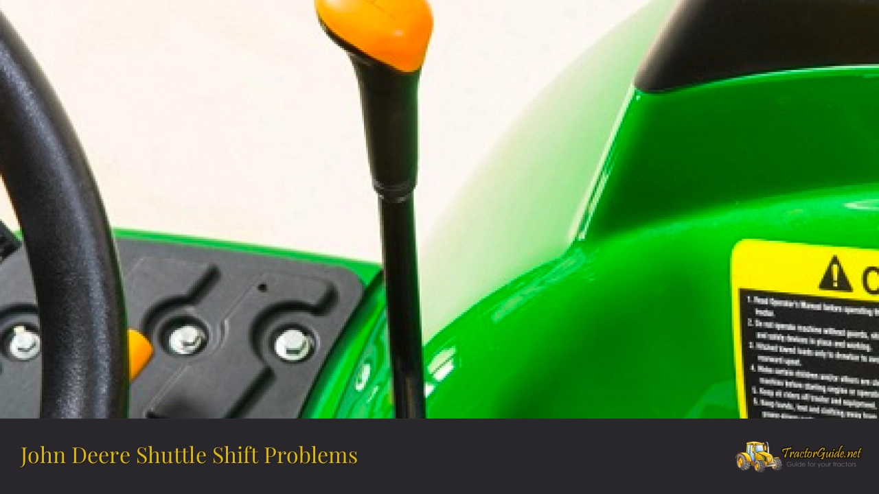 john deere shuttle shift problems