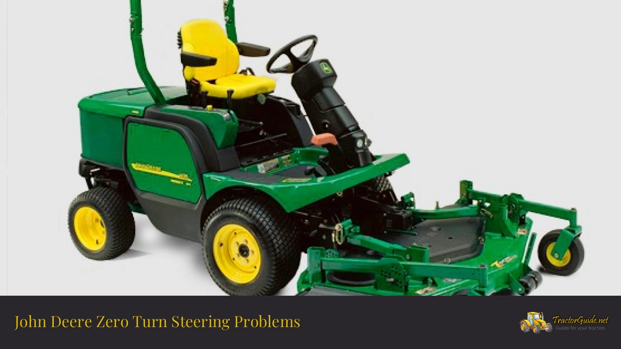 john deere zero turn steering problems