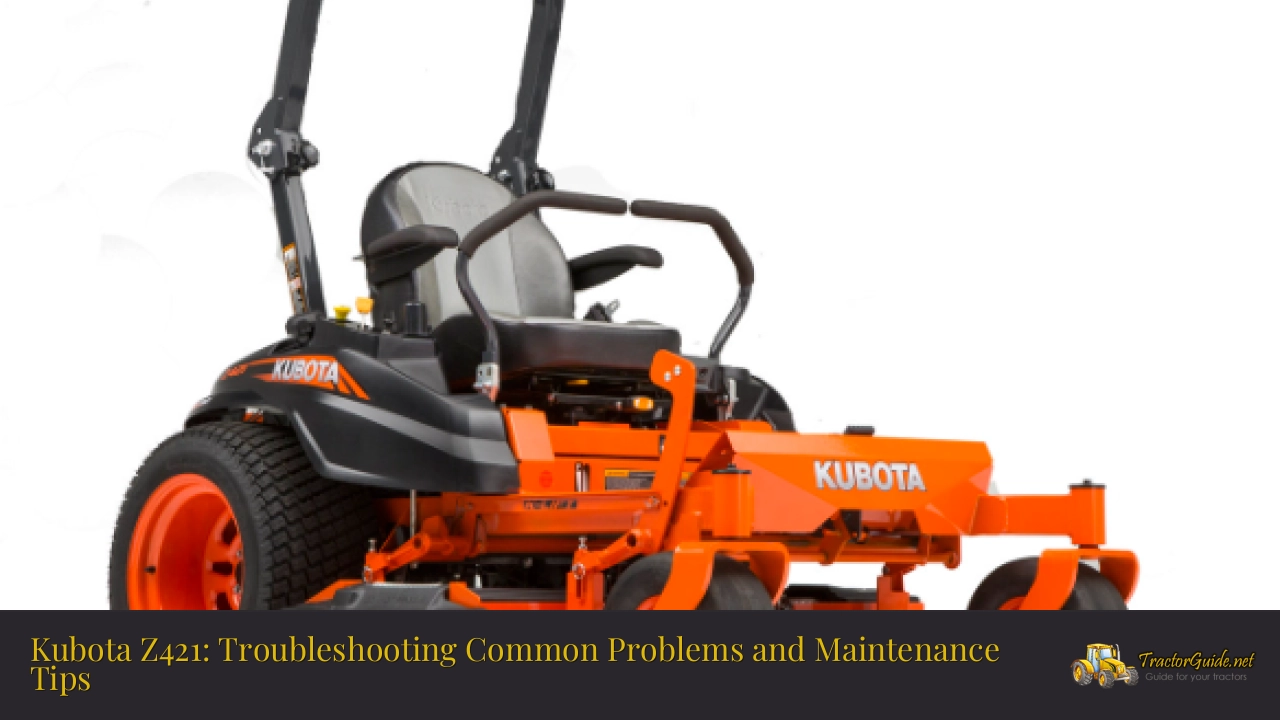 kubota z421 problems