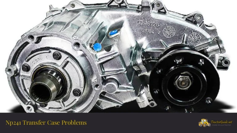 np241 transfer case problems