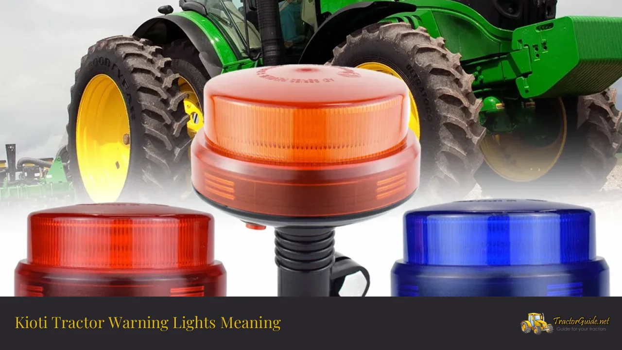 kioti tractor warning lights meaning